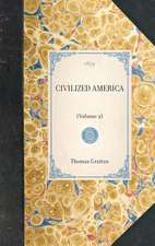 Civilized America: Volume 2