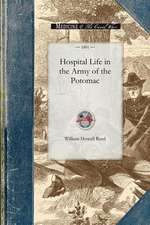 Hospital Life in the Army of the Potomac