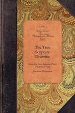 Jonathan Dickinson: True Scripture Doctrine