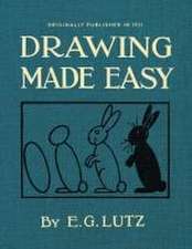 Lutz, E: Drawing Made Easy