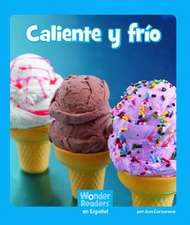 Caliente y Frio