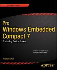 Pro Windows Embedded Compact 7: Producing Device Drivers