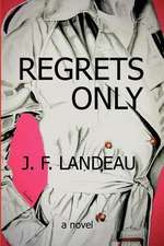 Regrets Only