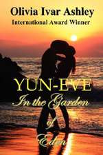 YUN-EVE, In the Garden of Eden