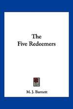 The Five Redeemers