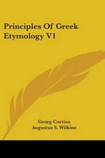 Principles Of Greek Etymology V1