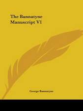 The Bannatyne Manuscript V1