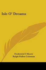 Isle O' Dreams