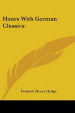 Hours With German Classics