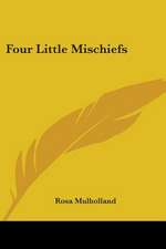 Four Little Mischiefs