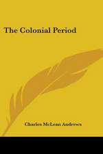 The Colonial Period