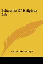 Principles Of Religious Life