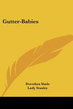 Gutter-Babies