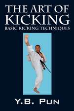 The Art of Kicking