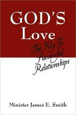 God's Love: The Key to Successful Relationships