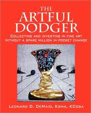 The Artful Dodger: Collecting and investing in fine art without a spare million in pocket change