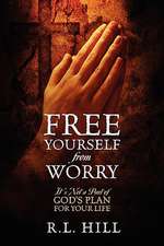 Free Yourself from Worry