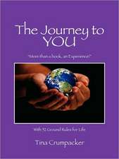 The Journey To YOU: 