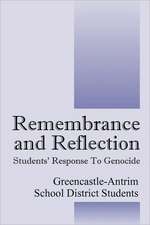 Remembrance and Reflection: Students' Response To Genocide