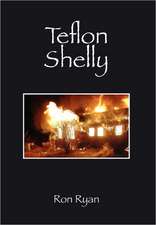 Teflon Shelly