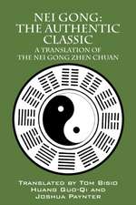 Nei Gong: A Translation of the Nei Gong Zhen Chuan