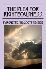 The Plea for Righteousness