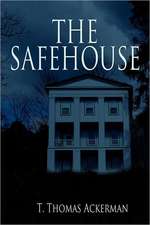 The Safehouse