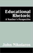 Educational Rhetoric