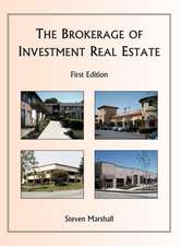 The Brokerage of Investment Real Estate