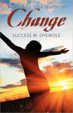 Provoking Your Season of Change