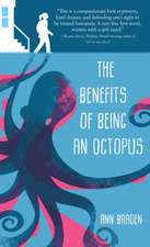 The Benefits of Being an Octopus