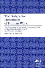 The Subjective Dimension of Human Work