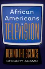 African Americans in Television: Behind the Scenes