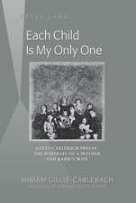 Each Child Is My Only One: Lotte Carlebach-Preuss, the Portrait of a Mother and Rabbi's Wife