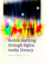 Mobile Learning Through Digital Media Literacy