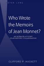 Who Wrote the Memoirs of Jean Monnet?