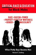 Critical Race and Education for Black Males