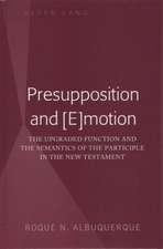 Presupposition and [E]motion