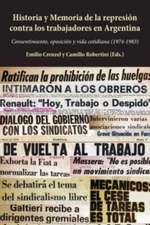 Historia y Memoria de la represión contra los trabajadores en Argentina