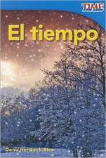 El Tiempo = Weather