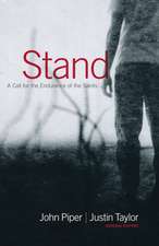 Stand – A Call for the Endurance of the Saints