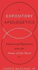 Expository Apologetics