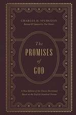 The Promises of God – A New Edition of the Classic Devotional Based on the English Standard Version