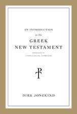 An Introduction to the Greek New Testament, Produced at Tyndale House, Cambridge