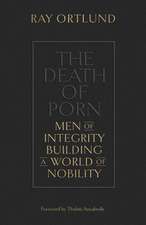 The Death of Porn – Men of Integrity Building a World of Nobility