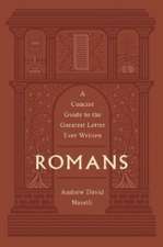 Romans – A Concise Guide to the Greatest Letter Ever Written