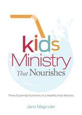 Kids Ministry That Nourishes