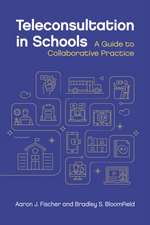 Teleconsultation in Schools – A Guide to Collaborative Practice