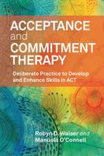 Acceptance and Commitment Therapy