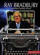 Ray Bradbury: Legendary Fantasy Writer